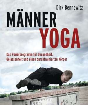 Männer Yoga de Dirk Bennewitz