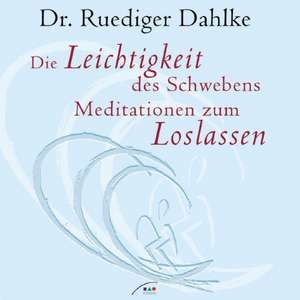 Dahlke, R: Leichtigkeit/Schwebens/CD