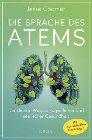 Die Sprache des Atems de Jesse Coomer