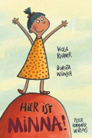 Hier ist Minna! de Viola Rohner