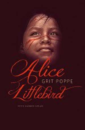 Alice Littlebird de Grit Poppe