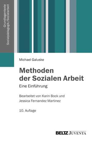 Methoden der Sozialen Arbeit de Michael Galuske