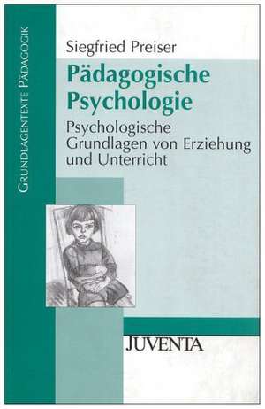 Pädagogische Psychologie de Siegfried Preiser