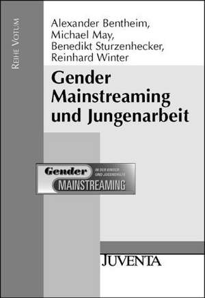 Gender Mainstreaming und Jungenarbeit de Alexander Bentheim