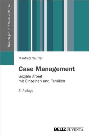 Case Management de Manfred Neuffer