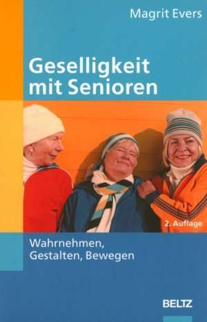 Geselligkeit mit Senioren de Magrit Evers