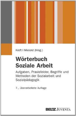 Wörterbuch Soziale Arbeit de Dieter Kreft