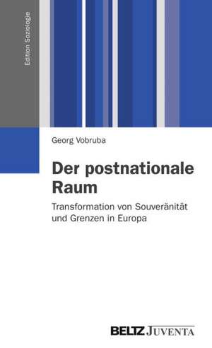 Der postnationale Raum de Georg Vobruba