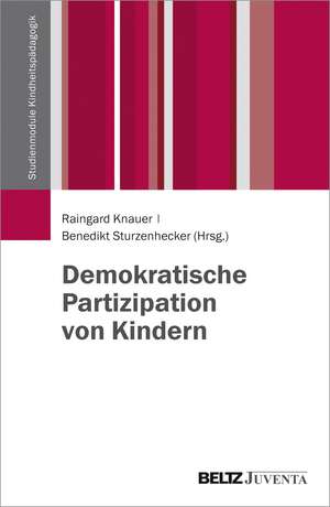 Demokratische Partizipation von Kindern de Raingard Knauer