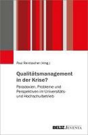 Qualitätsmanagement in der Krise? de Paul Reinbacher