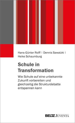 Schule in Transformation de Hans-Günter Rolff