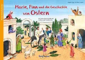 Marie, Finn und die Geschichte von Ostern de Stephan Sigg