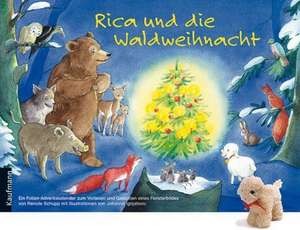 Rica und die Waldweihnacht. Mit Stoffschaf de Renate Schupp