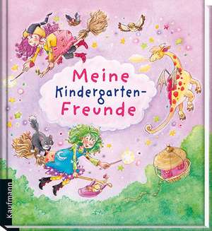 Meine Kindergarten-Freunde - Hexen de Friederike Großekettler