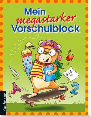 Mein megastarker Vorschulblock de Katia Simon