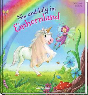 Nia und Lily im Einhornland de Klara Kamlah