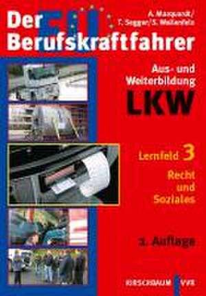 Der EU Berufskraftfahrer - Aus- und Weiterbildung LKW de Andreas Marquardt