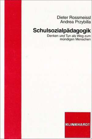 Schulsozialpädagogik de Dieter Rossmeissl