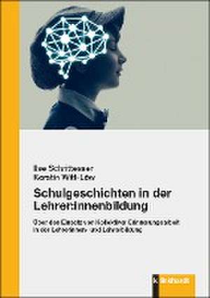 Schulgeschichten in der Lehrer:innenbildung de Ilse Schrittesser