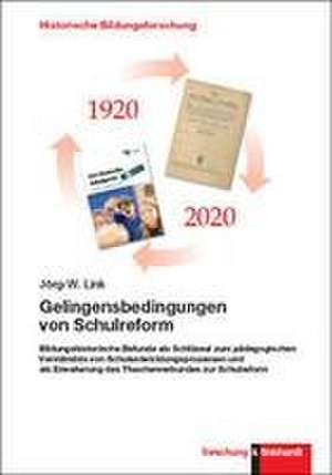 Gelingensbedingungen von Schulreform de Jörg-W. Link