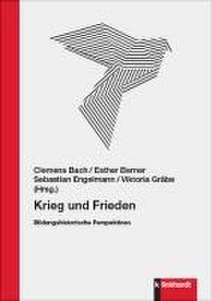 Krieg und Frieden de Clemens Bach