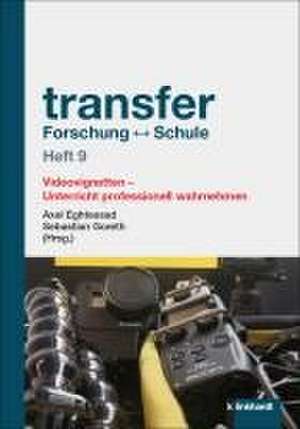 transfer Forschung - Schule Heft 9 de Axel Eghtessad