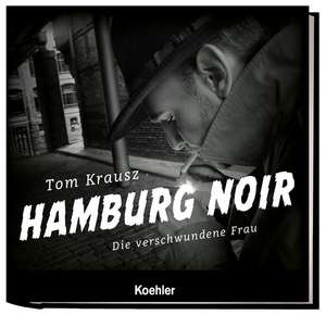 HAMBURG NOIR de Tom Krausz