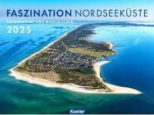 Faszination Nordseeküste 2025 de Martin Elsen