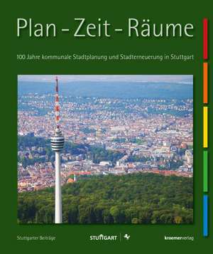 Plan - Zeit - Räume