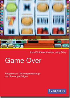 Game Over de Ilona Füchtenschnieder