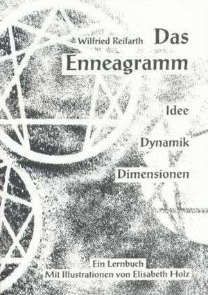 Das Enneagramm de Wilfried Reifarth