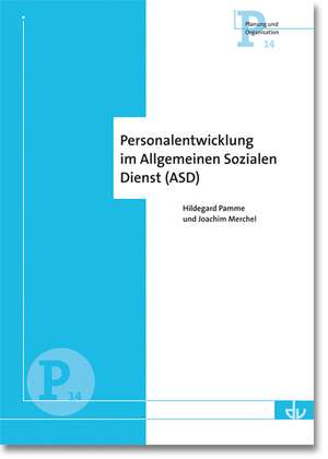 Personalentwicklung im Allgemeinen Sozialen Dienst de Hildegard Pamme