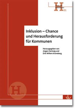 Inklusion - Chance und Herausforderung für Kommunen de Jürgen Hartwig