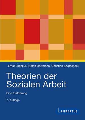 Theorien der Sozialen Arbeit (Hardcover) de Ernst Engelke