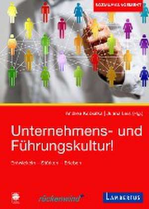 Unternehmens- und Führungskultur! de Andrea Kobialka