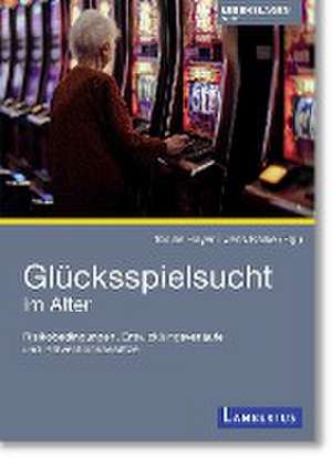 Glücksspielsucht im Alter de Tobias Hayer