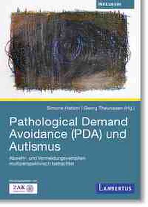 Pathological Demand Avoidance (PDA) und Autismus de Simone Hatami