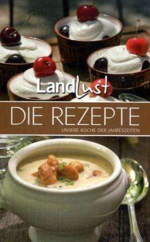 Landlust - Die Rezepte de Heinz Duttmann