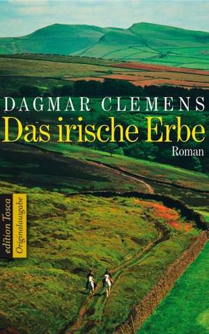 Das irische Erbe de Dagmar Clemens