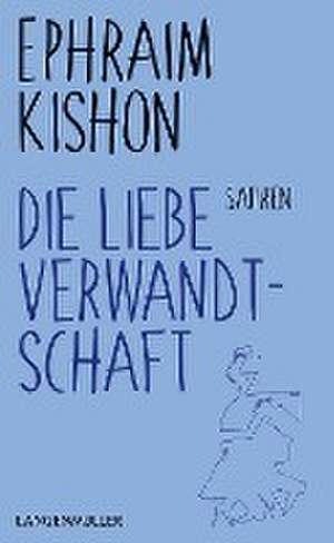 Die liebe Verwandtschaft de Ephraim Kishon