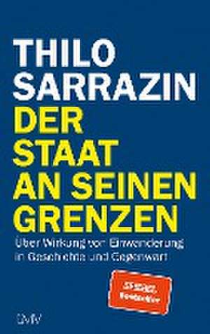 Der Staat an seinen Grenzen de Thilo Sarrazin