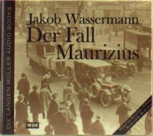 Der Fall Maurizius. 4 CDs de Jakob Wassermann