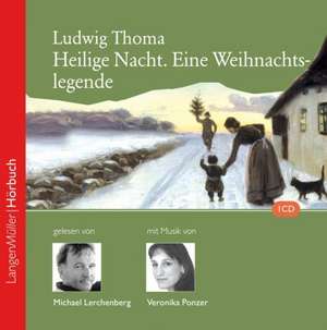 Heilige Nacht. CD de Ludwig Thoma