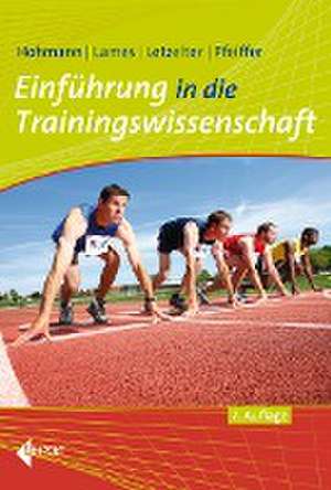 Einführung in die Trainingswissenschaft de Andreas Hohmann