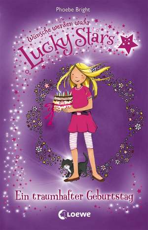 Lucky Stars 04. Ein traumhafter Geburtstag de Phoebe Bright