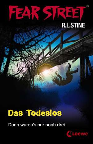 Fear Street - Das Todeslos de R. L. Stine