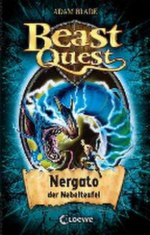 Beast Quest 41 - Nergato, der Nebelteufel de Adam Blade