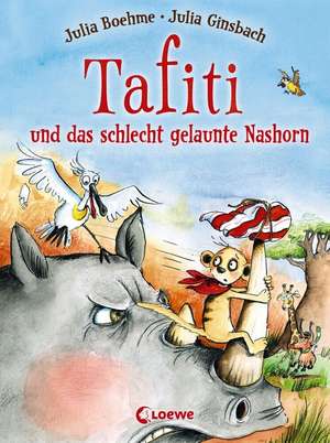 Tafiti und das schlecht gelaunte Nashorn (Band 11) de Julia Boehme