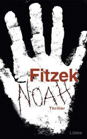 Noah de Sebastian Fitzek
