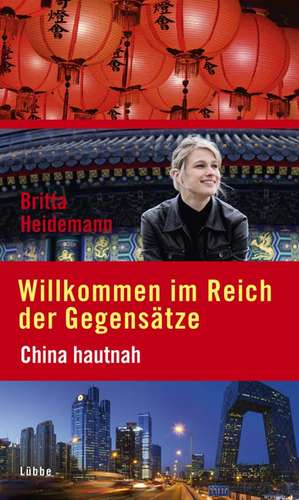 Willkommen im Reich der Gegensätze de Britta Heidemann